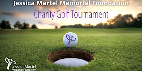 Jessica Martel Memorial Foundation Charity Golf Tournament primary image