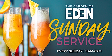 The Garden of Eden Opening Weekend - Sunday Service tickets
