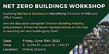 Exploring Barriers & Solutions to Retrofitting Toronto's MURBs and Offices tickets
