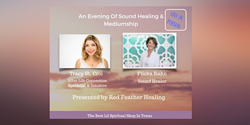 An Evening of Sound  Healing and Mediumship