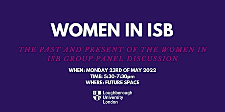 The Past and Present of the Women in ISB group panel discussion primary image