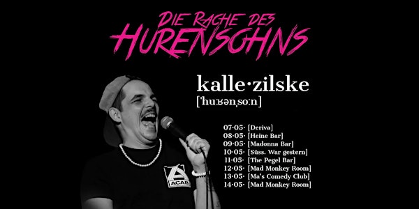 Kalle Zilske ⭐Die Rache des Hurensohns ⭐Standup Comedy Solo ⭐Madonna Bar