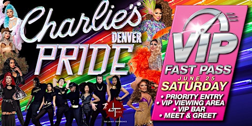 Charlie's Denver Pride SATURDAY VIP primary image