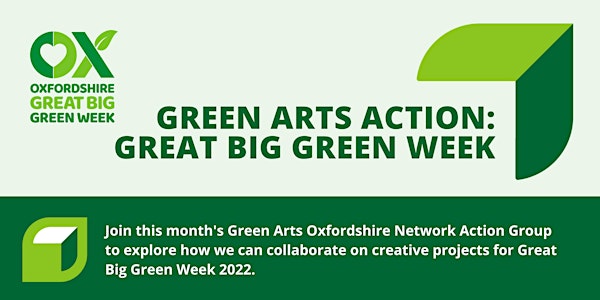 Green Arts Action: Creating Great Big Green Week