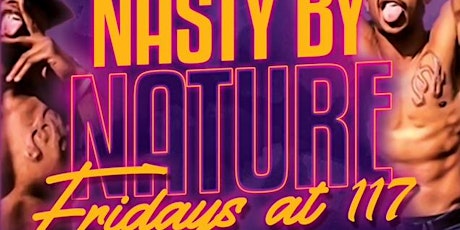 NASTY BY NATURE : FRIDAYS AT 117 ( QUE DAWG EDITION )