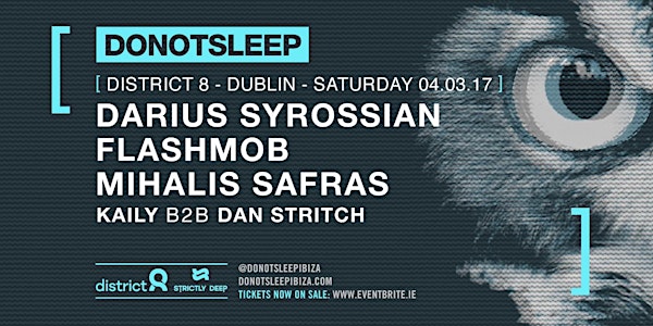 Do Not Sleep at District 8 //