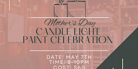 Mother's Day Candle Light Paint Celebration