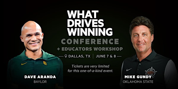What Drives Winning Conference + Texas Educators Workshop