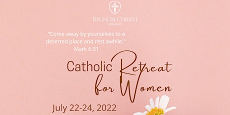 Catholic Retreat for Women - Summer 2022 tickets
