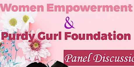 Women Empowerment & Purdy Gurl Foundation tickets