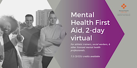 Adult Mental Health First Aid  for healthcare professionals (2-day virtual) tickets