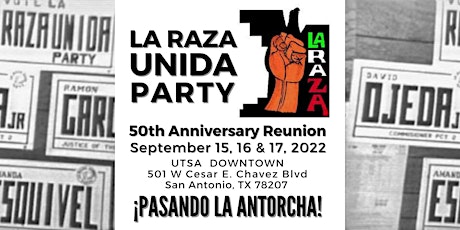 La Raza Unida Party Reunion 2022 tickets