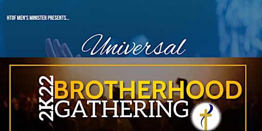 2K22  BROTHERHOOD GATHERING