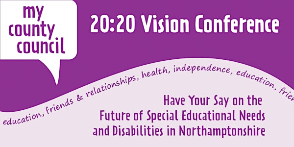 20:20 Vision for SEND Northamptonshire