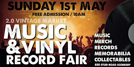 2.0 Music & Vinyl - Record Fair  - Sunday 1st May 2022