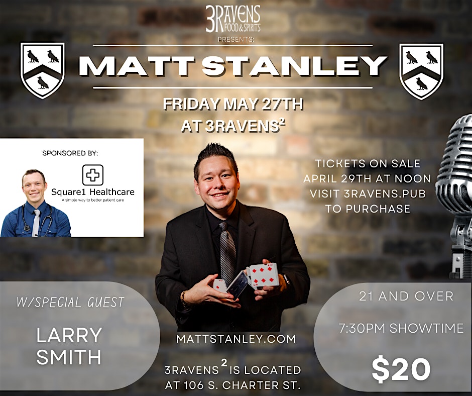 Comedian/Magician Matt Stanley w/ Larry Smith