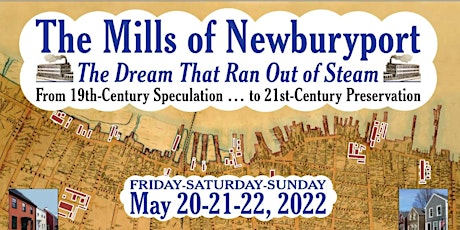 The Mills of Newburyport: The Dream That Ran Out of Steam tickets