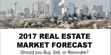 2017 Real Estate Market Forecast - Strategies to Buy+Sell in Today's Market primary image