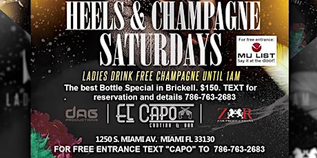 FREE ENTRANCE and Complimentary Champagne FOR EL CAPO SATURDAYS Brickell! primary image