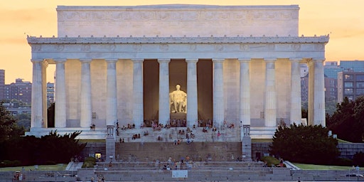 Abraham Lincoln and The Lincoln Memorial - Postponed to June 4