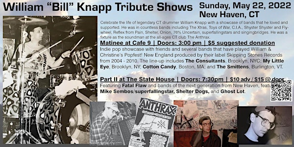 William Knapp Tribute. Feat Mike Sembos, Fatal Flaw, and more