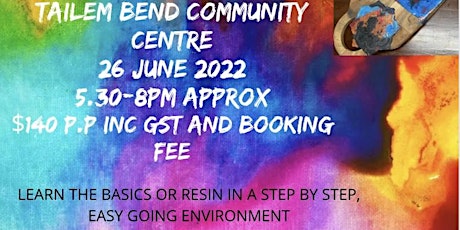Resin art workshop for beginners (TAILEM BEND) 18 and over tickets