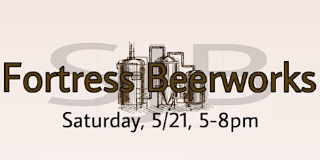 SJB @ Fortress Beerworks tickets