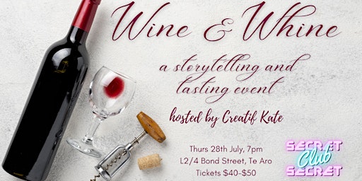 Wine & Whine: A Storytelling and Tasting Events