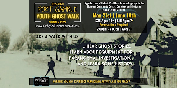 Port Gamble Ghost Walk Ages 7+