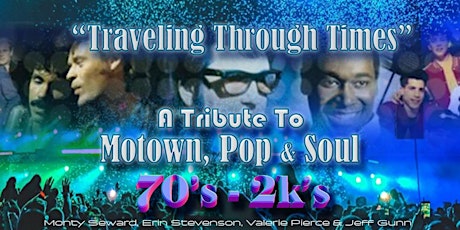 AME Presents" Traveling Through Times".  A Tribute to Motown, Pop, and Soul tickets