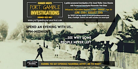 SUMMER NIGHTS Extended Port Gamble Special Investigation tickets