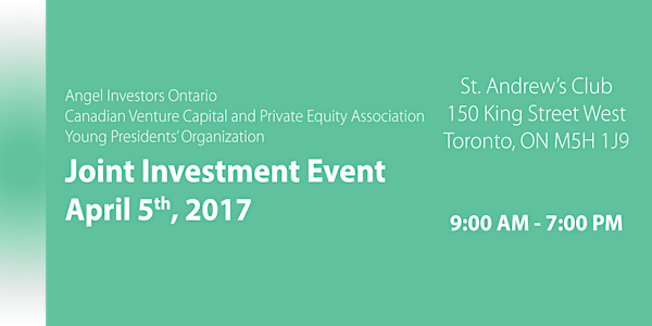 Angel Investors Ontario, CVCA & YPO Joint Investment Event