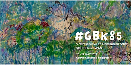 #GBK85: A retrospective on Singaporean Artist - Goh Beng Kwan tickets