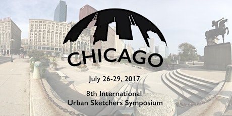 8th Urban Sketchers Symposium - Chicago 2017