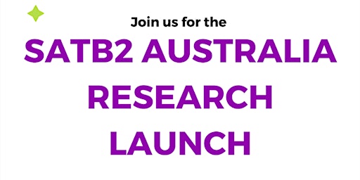 SATB2Australia Research Launch in partnership with The University of Sydney