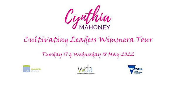 Cynthia Mahoney - Cultivating Leaders Wimmera Tour