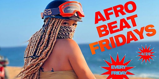 Afro Beat Fridays