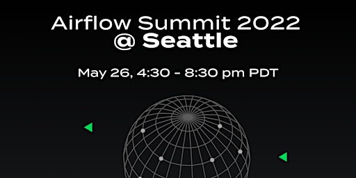 Airflow Summit 2022 @ Seattle