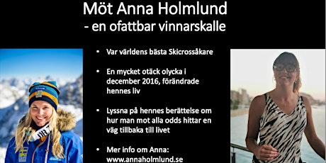 Anna Holmlund - En ofattbar vinnarskalle tickets