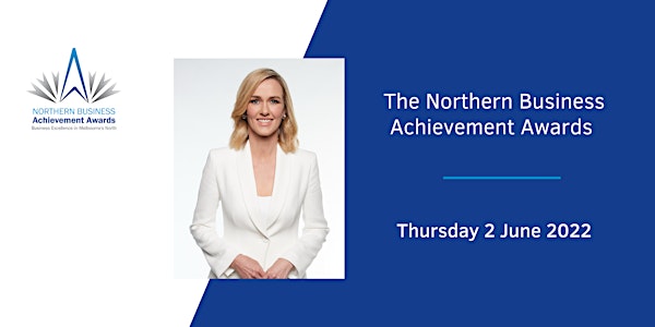 Northern Business Achievement Awards – June 2022