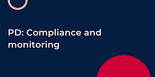 PD: Compliance and monitoring