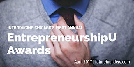 1st Annual Chicago EntrepreneurshipU Awards primary image