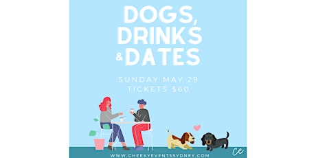 Dogs, Drinks & Dates tickets