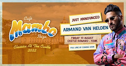 Cafe Mambo Ibiza - 'Classics At the Castle' 2022 - Castle Howard | York tickets