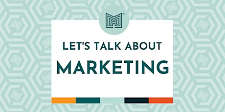 Let's Talk About Marketing tickets