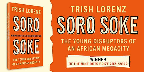 Soro Soke: a book discussion with author Trish Lorenz