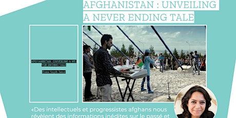 AFGHANISTAN : UNVEILING A NEVER ENDING TALE - Diana Saqeb Jamal tickets