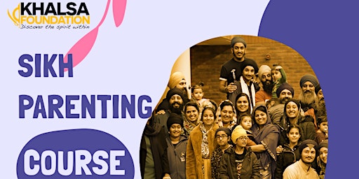 Sikh Parenting Course Fresno, California