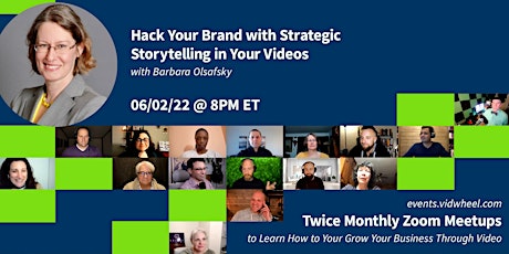 Hack Your Brand with Strategic Storytelling in Your Videos tickets