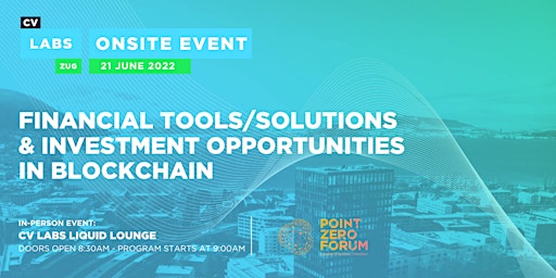 Financial Tools/Solutions & Investment Opportunities in Blockchain